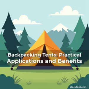 Read more about the article Backpacking Tents: Practical Applications and Benefits